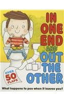 In One End and out the Other: (Flip-Flap Journeys)