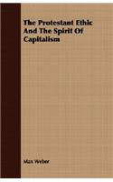 Protestant Ethic and the Spirit of Capitalism