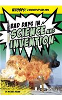 Bad Days in Science and Invention: (Whoops! a History of Bad Days)