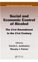 Social and Economic Control of Alcohol