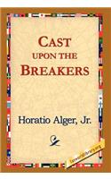 Cast Upon the Breakers