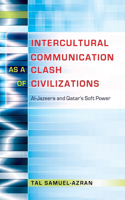 Intercultural Communication as a Clash of Civilizations