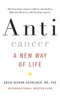 Anticancer, a New Way of Life