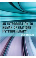An Introduction to Human Operations Psychotherapy