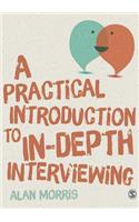 Practical Introduction to In-Depth Interviewing
