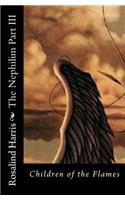 The Nephilim Part III: Children of the Flames