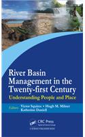 River Basin Management in the Twenty-First Century