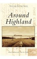 Around Highland: (Postcard History)