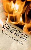 The Sound Of Midnight Fire: (English)