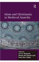Islam and Christianity in Medieval Anatolia