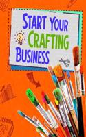 START YOUR CRAFTING BUSINESS