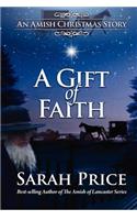 Gift of Faith: An Amish Christmas Story