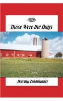 Those Were the Days: (English)