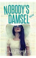 Nobody's Damsel