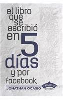 El libro que se escribió en 5 días y por facebook