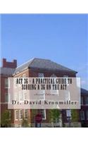ACT 36 - A Practical Guide to Scoring A 36 on the ACT: Second Edition(English)