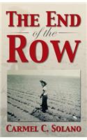 The End of the Row: (English)