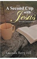 A Second Cup with Jesus