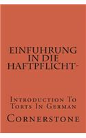 Einfuhrung in die Haftpflicht-: Introduction To Torts In German