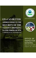 EPA Can Better Address Risks to the Security of the Nation's Drinking Water Through New Authorities, Plans, and Information