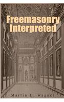 Freemasonry Interpreted