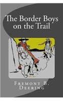 The Border Boys on the Trail