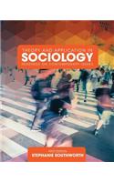 Theory and Application in Sociology