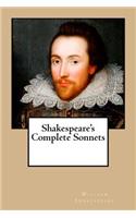 Shakespeare's Complete Sonnets: Classic of Literature of Shakespeare