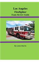 Los Angeles Firefighter Exam Review Guide