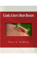 A Look at Insect-Borne Diseases