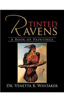 Tinted Ravens