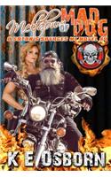 Meltdown of Mad Dog: A Satan's Savages MC Novel #4