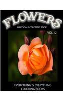 Flowers, The Grayscale Coloring Book Vol.12
