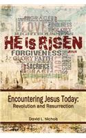 Encountering Jesus Today: Revolution and Resurrection