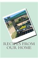 Recipes From Our Home