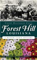Forest Hill, Louisiana