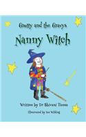 Nanny Witch: Grotty And The Gravys