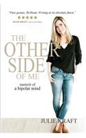 The Other Side of Me: memoir of a bipolar mind(English)