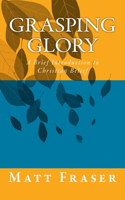 Grasping Glory