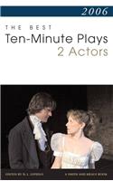 The Best 10-Minute Plays for Two Actors 2006