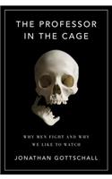 The Professor in the Cage