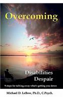 Overcoming Disabilities Despair