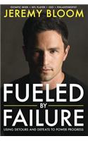 Fueled by Failure