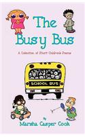 Busy Bus - A Collection of 34 Short Children's Poems