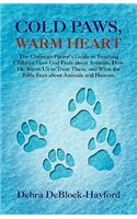 Cold Paws, Warm Heart