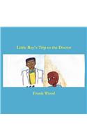 Little Ray's Trip to the Doctor