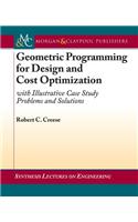 Geometric Programming for Design and Cost Optimization: (Synthesis Lectures on Engineering)