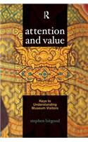 Attention and Value