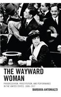 The Wayward Woman