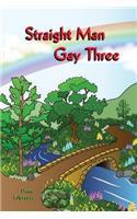 Straight Man Gay Three